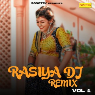Rasiya DJ Remix Vol 1