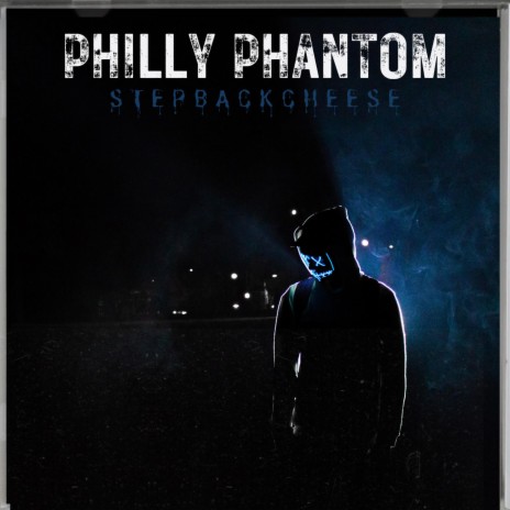 Philly Phantom | Boomplay Music