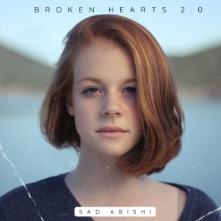 Broken Hearts 2.0