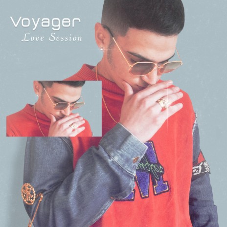 Voyager (Love Session) | Boomplay Music