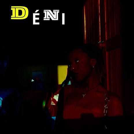 Déni | Boomplay Music