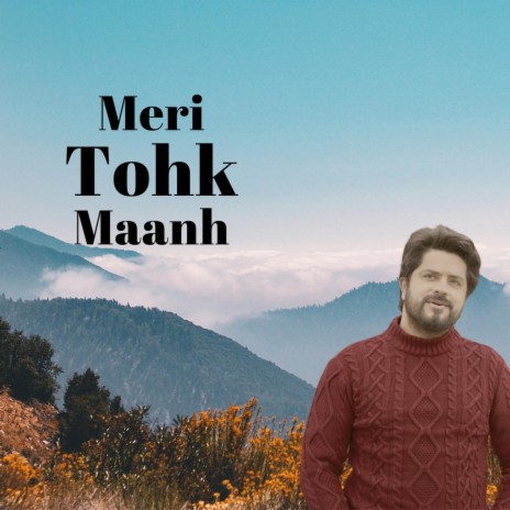 Meri Tohk Maanh | Boomplay Music