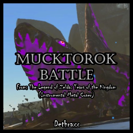 Mucktorok Battle (From The Legend of Zelda: Tears of the Kingdom)