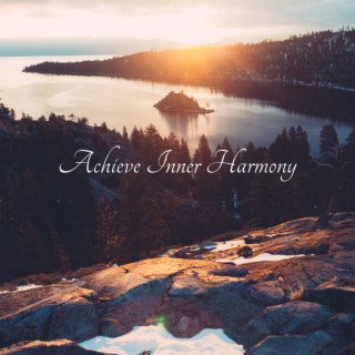 Achieve Inner Harmony