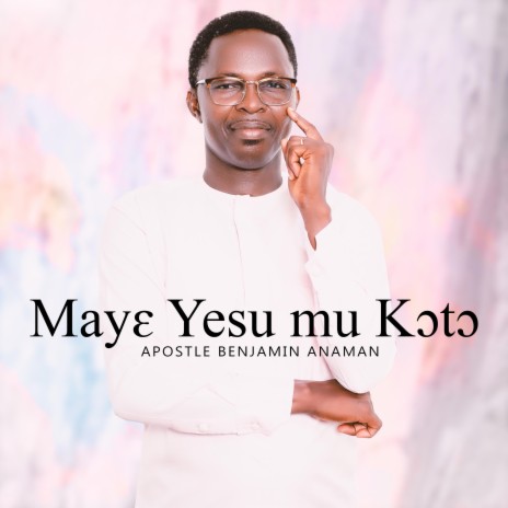 Maye Yesu Mu Koto | Boomplay Music
