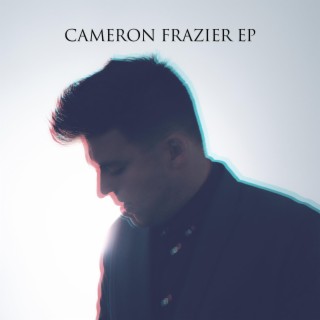 Cameron Frazier EP
