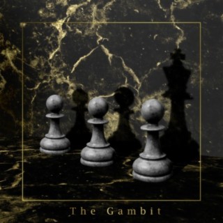 The Gambit lyrics | Boomplay Music