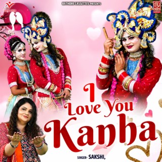 I Love You Kanha