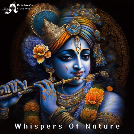 Whispers of Nature: Indian Flute Meditation Music | Boomplay Music