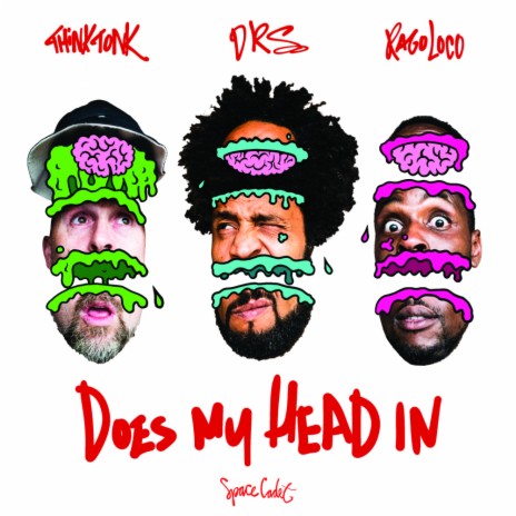 Does My Head In (Original Mix) ft. Think Tonk & Ragoloco