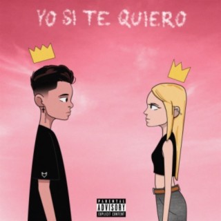 Yo Sí Te Quiero ft. LEAVI & PANDA lyrics | Boomplay Music