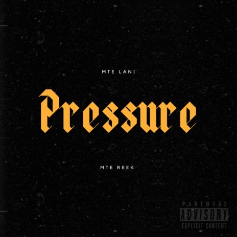 Pressure ft. MTE Reek | Boomplay Music