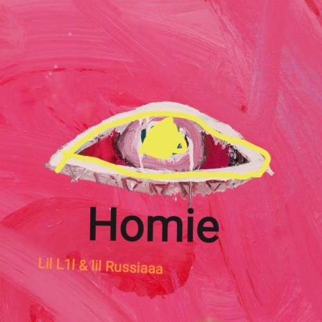 Homie ft. lil Russiaaa | Boomplay Music