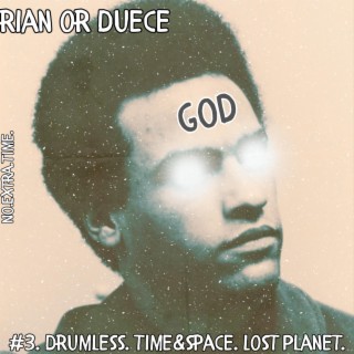 #3. Drumless. Time&Space. Lost Planet.