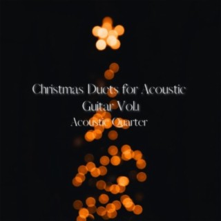 Christmas Duets for Acoustic Guitar Vol.1
