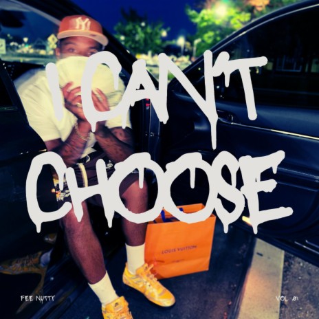 I CAN'T CHOOSE | Boomplay Music