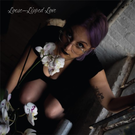 Loose-Lipped Love | Boomplay Music