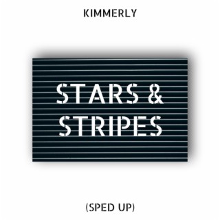 Stars & Stripes (Sped Up)