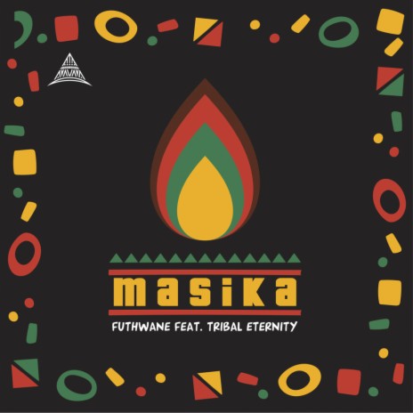 Masika (Original Mix) ft. Tribal Eternity | Boomplay Music