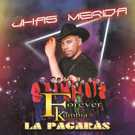 La Pagaras ft. Forever Kumbia | Boomplay Music