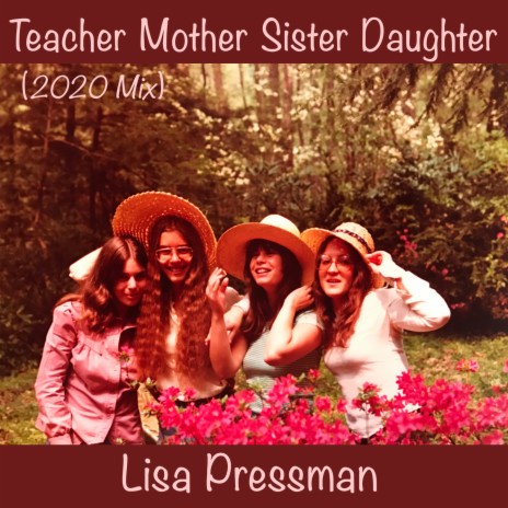 Teacher Mother Sister Daughter (2020 Mix)