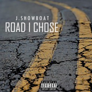 Road I Chose lyrics | Boomplay Music