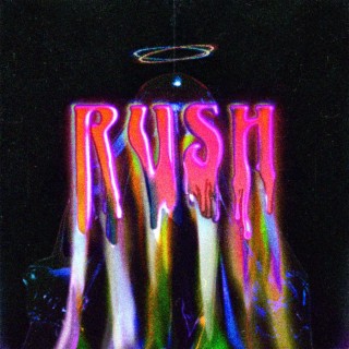 Rush lyrics | Boomplay Music