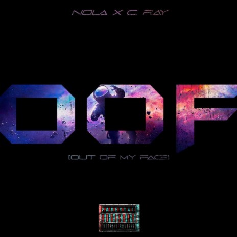 OOF ft. C. Ray | Boomplay Music