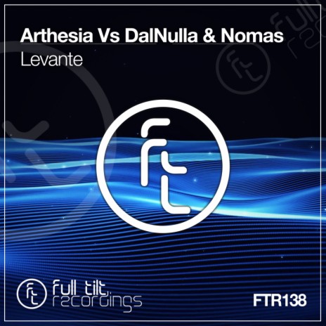 Levante (Radio Edit) ft. DalNulla & Nomas | Boomplay Music