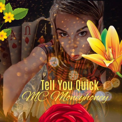 Tell You Quick | Boomplay Music