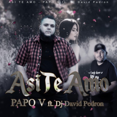 Asi Te Amo (feat. DJ David Pedron)