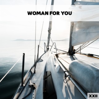 Woman For You XXII