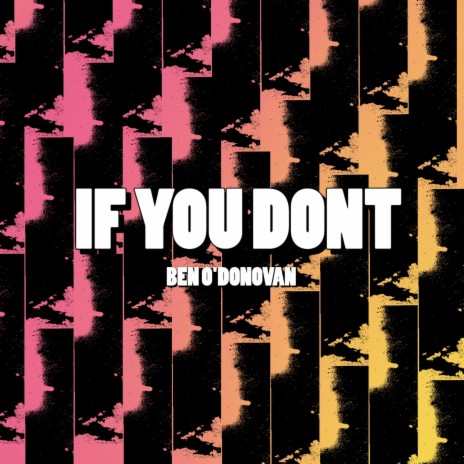 If You Dont | Boomplay Music