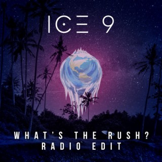 What's the Rush? (Radio Edit)