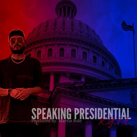 Speaking Presidential | Boomplay Music