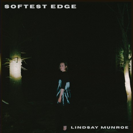 Softest Edge | Boomplay Music
