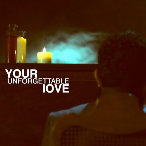 YOUR UNFORGETTABLE LOVE حبك في قلبي