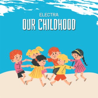 Our Childhood (Instrumental)