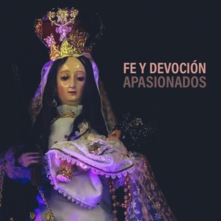 Fe y Devoción lyrics | Boomplay Music