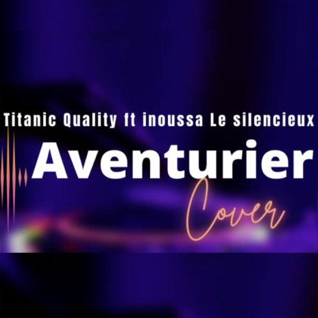 Aventurier (Cover) | Boomplay Music