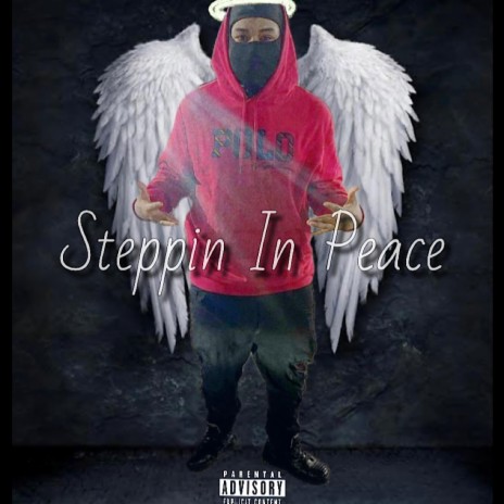 Steppin In Peace | Boomplay Music