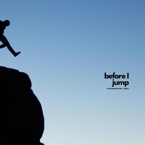 before I jump | Boomplay Music