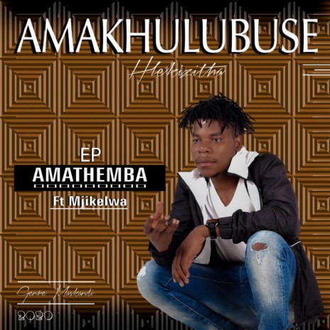 Amathemba ft. Mjikelwa | Boomplay Music