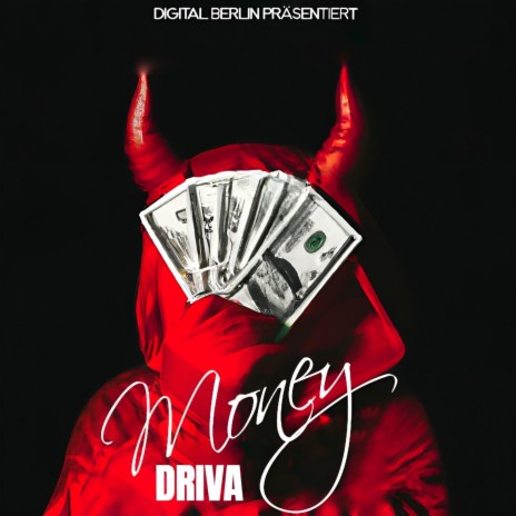 Money ft. DRIVA