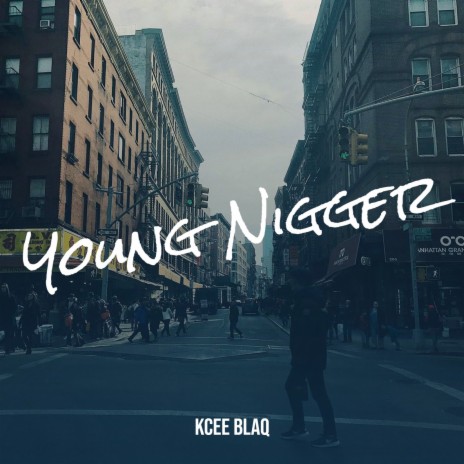 Young Nigger