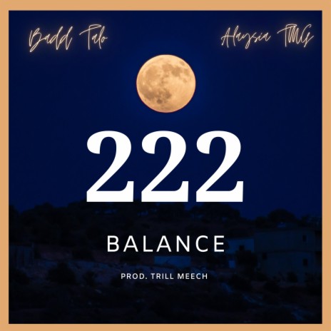 Balance 222 ft. Badd Talo | Boomplay Music