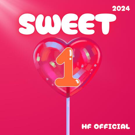 Sweet 1 | Boomplay Music