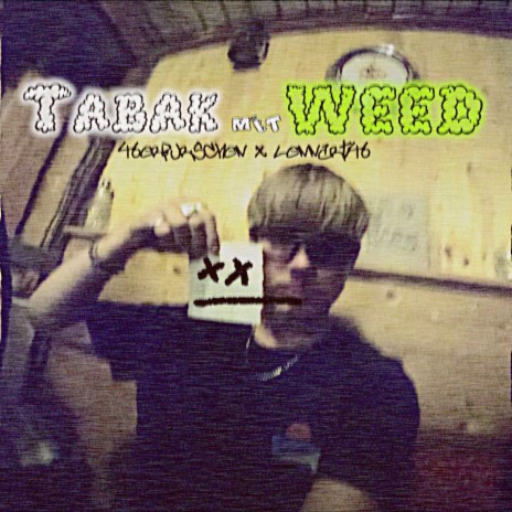 Tabak mit Weed ft. Lennart46 | Boomplay Music