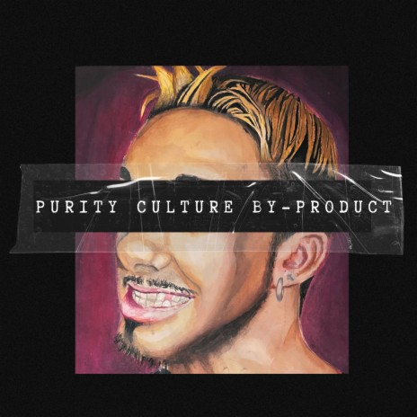 Purity Culture By-product | Boomplay Music