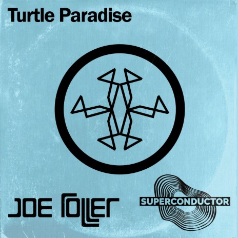 Turtle Paradise ft. Superconductor